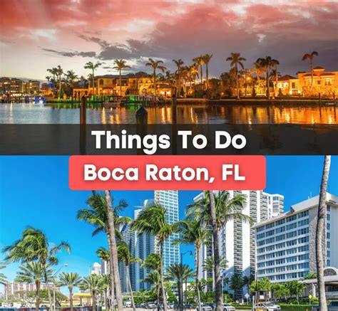 11 Things To Do In Boca Raton Fl
