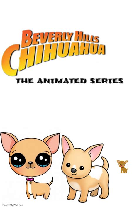 Beverly Hills Chihuahua The Animated Series Idea Wiki Fandom