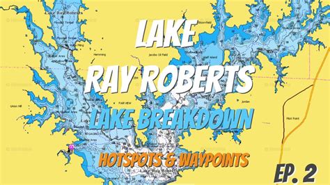 Ray Roberts Fishing Map Lake Ubicaciondepersonascdmxgobmx
