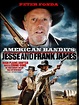 American Bandits: Frank and Jesse James - DvdToile