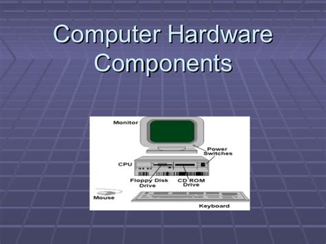 21 jul 2021 what you need to know about computer hardware. Computer hardware component. ppt