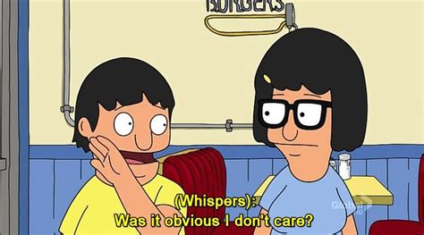 Pin By Edna Ramos On Haaa Bobs Burgers Quotes Bobs Burgers