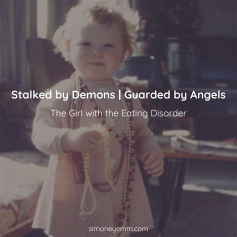 Stalked By Demons Guarded By Angels Simone Yemm