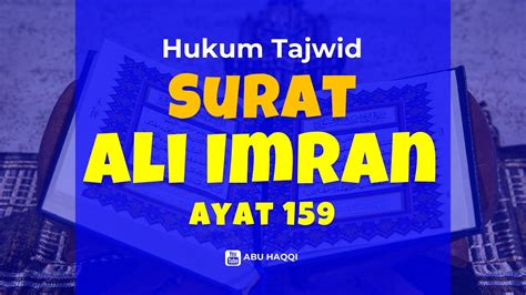 Tajwid Surat Ali Imran Ayat 159 Youtube