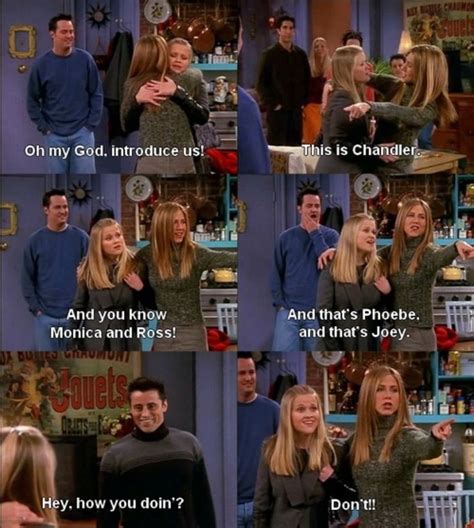 How You Doin Friends Show Quotes Tv Friends Friends Tv Series Friends Funny Moments