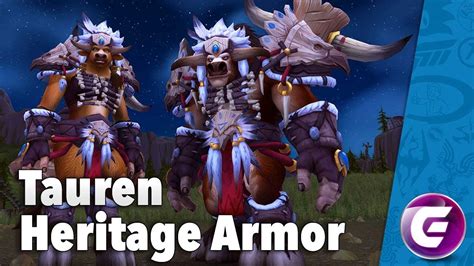Heritage Armor Tauren Questline Completa Wow Live Youtube