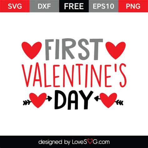 First Valentines Day Valentine Svg Files Free