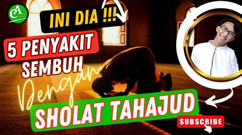 TERNYATA SHOLAT TAHAJUD DAPAT SEMBUHKAN 5 PENYAKIT Viral Video