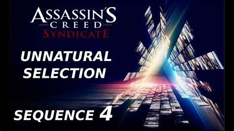 Assassins Creed Syndicate Sequence Unnatural Selection Youtube