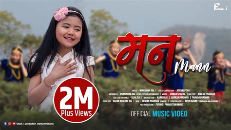 mann minchama rai new nepali music video 2022 new nepali song mann मन youtube