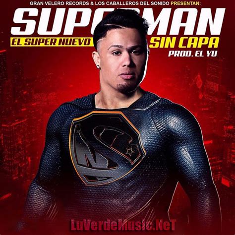 El Super Nuevo Superman Sin Capa Luverdemusic