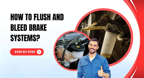 How To Flush And Bleed Brake Systemsstep By Step