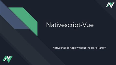Nativescript Vue Native Mobile Apps In Javascript Without The Hard