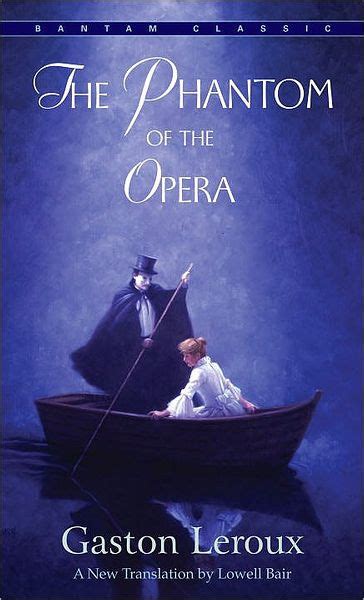 The Phantom Of The Opera Barnes And Noble Classics Series By Gaston