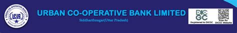 Urban Co Operative Bank Ltd Siddharthnagar