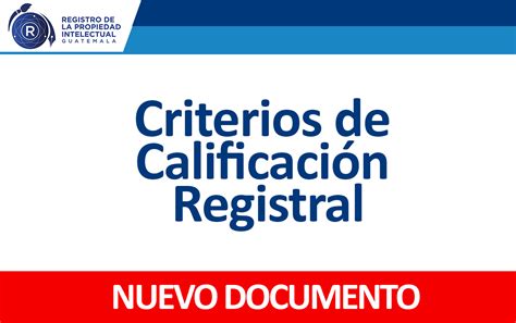 Criterios De Calificación Registral Registro De La Propiedad Intelectual
