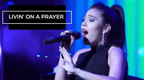 Livin On A Prayer Bon Jovi Covered By Camie Liz Youtube
