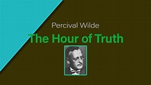 The Hour of Truth