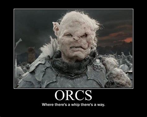 Orcs Motivator By Kattalnuva On Deviantart Lord Of The Rings The