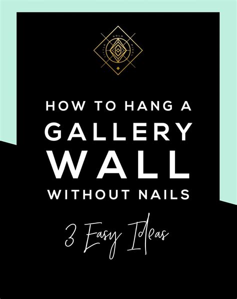 How To Hang Gallery Walls Without Nails Little Gold Pixel