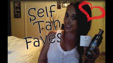 Self Tanning Tips Tricks And Favorite Products Youtube