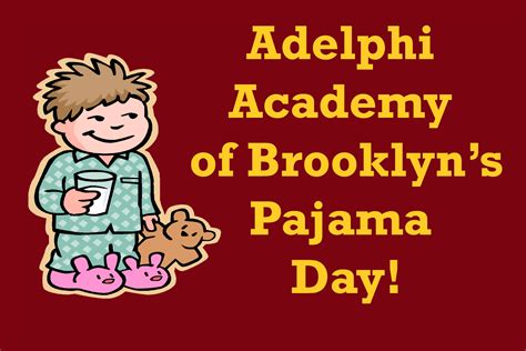 Adelphi Academy Of Brooklyns Pajama Day Adelphi Academy