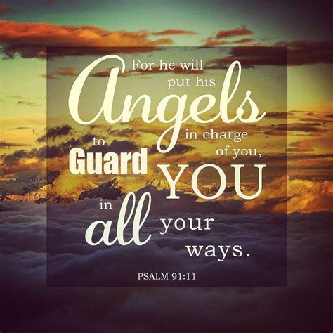 Pin By Sanctuary Solace On Psalms Psalm 91 11 Psalms Psalm 91