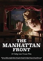 The Manhattan Front, by Cathy Lee Crane | Experimental Cinema