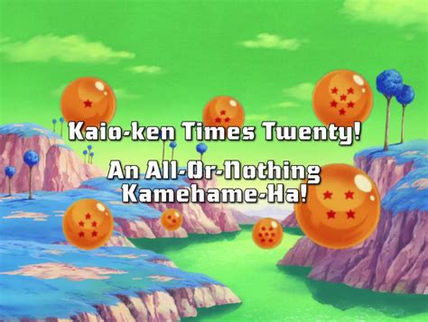 From dragon ball encyclopedia, the ''dragon ball'' wiki. Kaio-Ken Times Twenty! An All-or-Nothing Kamehame-Ha! - Dragon Ball Wiki