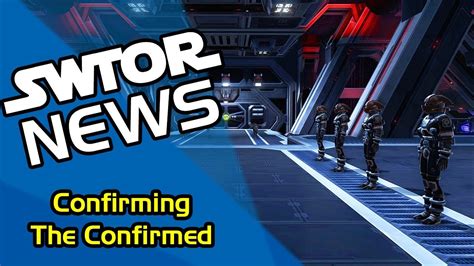 Swtor News Confirming The Confirmed Youtube