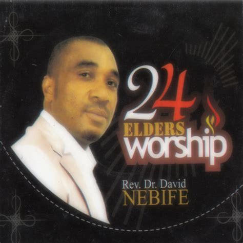 24 Elders Worship Rev Dr David Nebife Qobuz