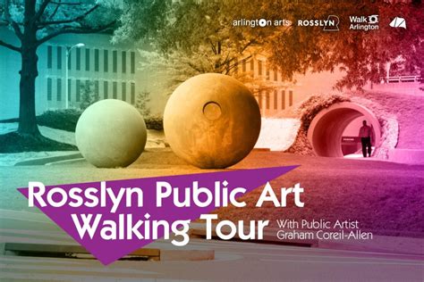 Rosslyn Public Art Walking Tour Graham Projects