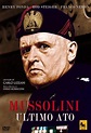 Mussolini - Último Ato - 1974 | Filmow