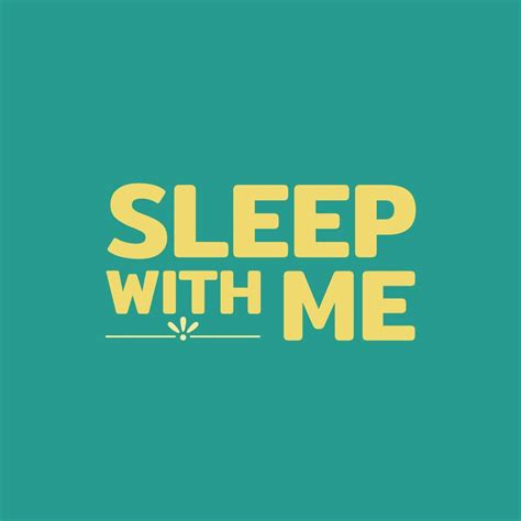 Sleep With Me