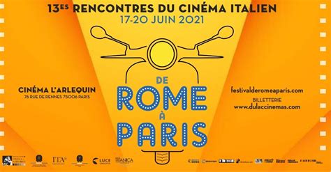 “de Rome à Paris” Il Cinema Italiano Sbarca A Parigi Dal 17 Al 20