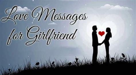 Sending a few sweet words in a card or text will never go wrong. Love Messages for Girlfriend, Romantic Text Message Girlfriend