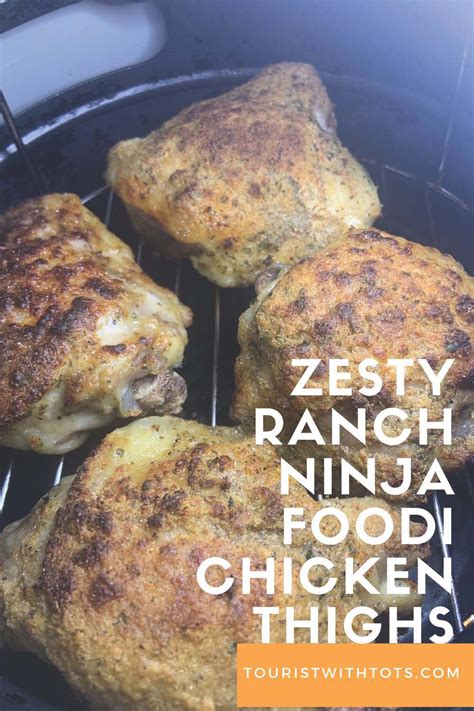 Zesty Ranch Ninja Foodi Chicken Thighs Tourist With Tots