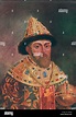 Tsar Michael I of Russia (Mikhail Fyodorovich Romanov, 1596-1645 Stock ...
