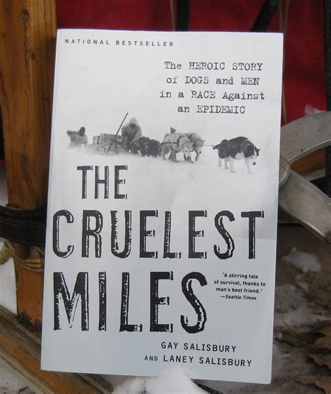 The Cruelest Miles Book Report Iditarod