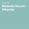 Elisabetta Visconti - Wikipedia | Visconti, Queen of england, Duke and ...