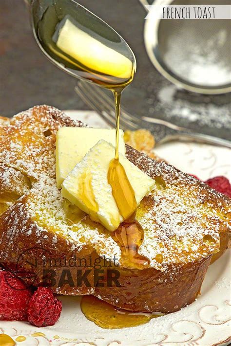 Classic French Toast The Midnight Baker Holiday Breakfast
