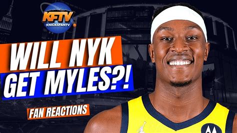 Will The Knicks Land Myles Turner Knicks Fans React Youtube