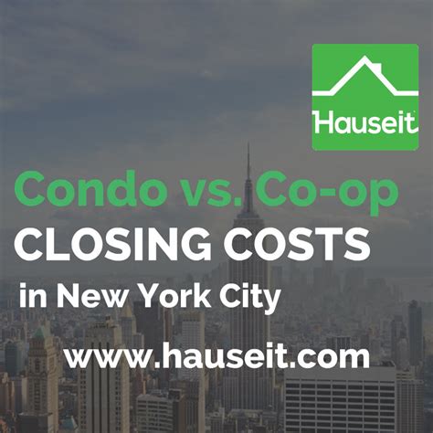 Condo Vs Co Op Closing Cost Comparison In Nyc Hauseit New York City