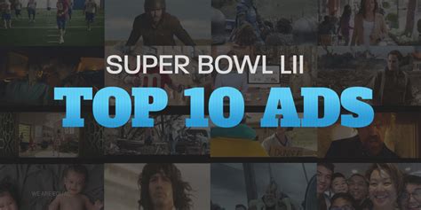 The Top 10 Super Bowl 2018 Ads By Digital Share Of Voice