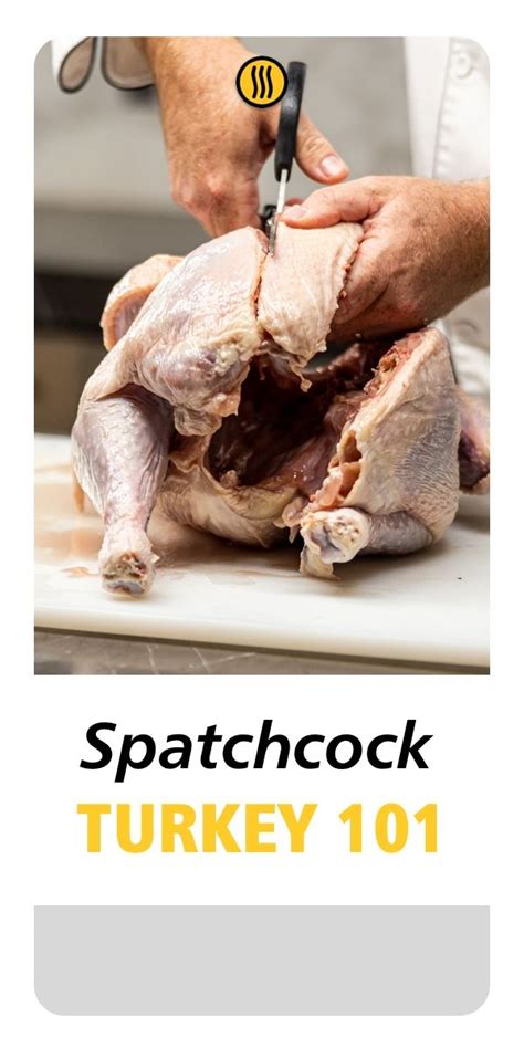 Spatchcocking Turkey The Best Way To Cook A Perfectly Even Turkey