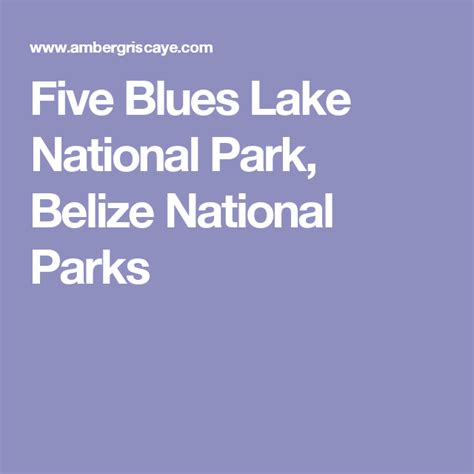 Five Blues Lake National Park Belize National Parks National Parks