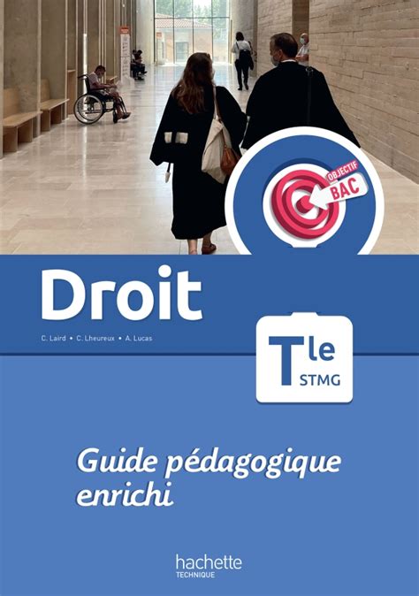 Objectif Bac Droit Term STMG - Guide pédagogique - Ed. 2023 - 30- Grand