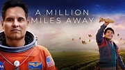 A Million Miles Away - Amazon Prime Video Movie - Where To Watch