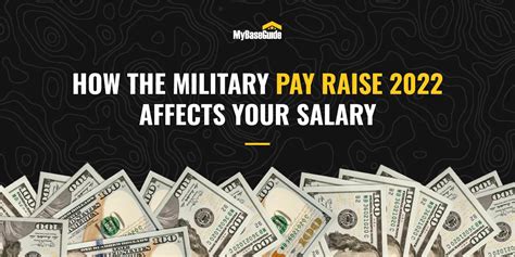 My Base Guide How The Military Pay Raise 2022 Affects Your Salary
