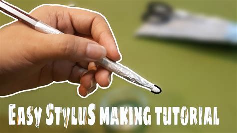 How To Make A Stylus At Home Using What You Have Easy Stylus Making